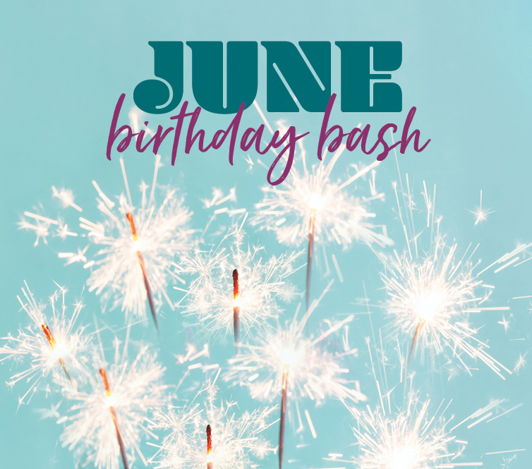 June Birthday Bash
