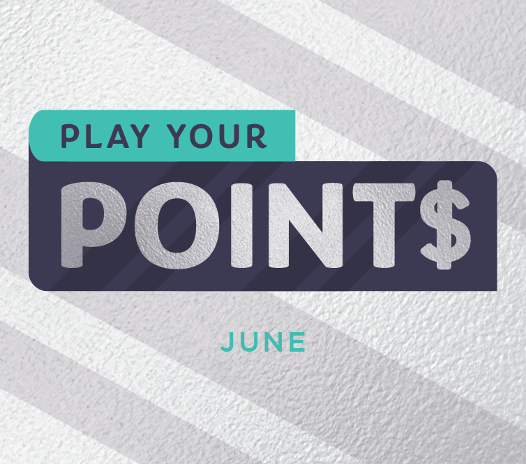 Play Your Points - June