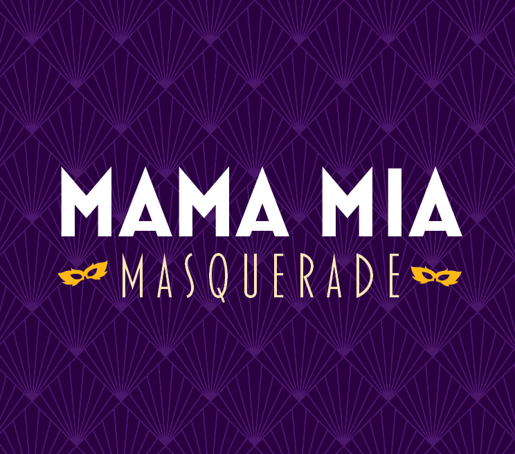 Mama Mia Masquerade