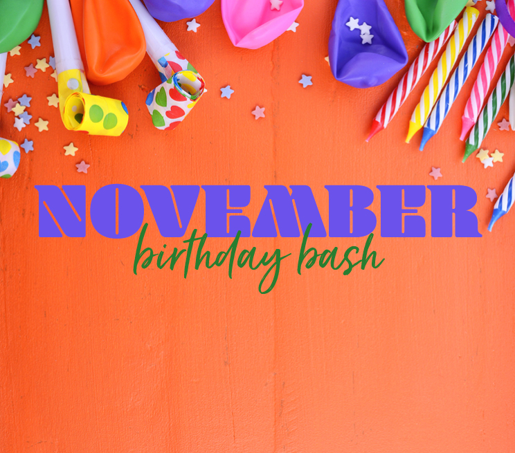 November Birthday Bash