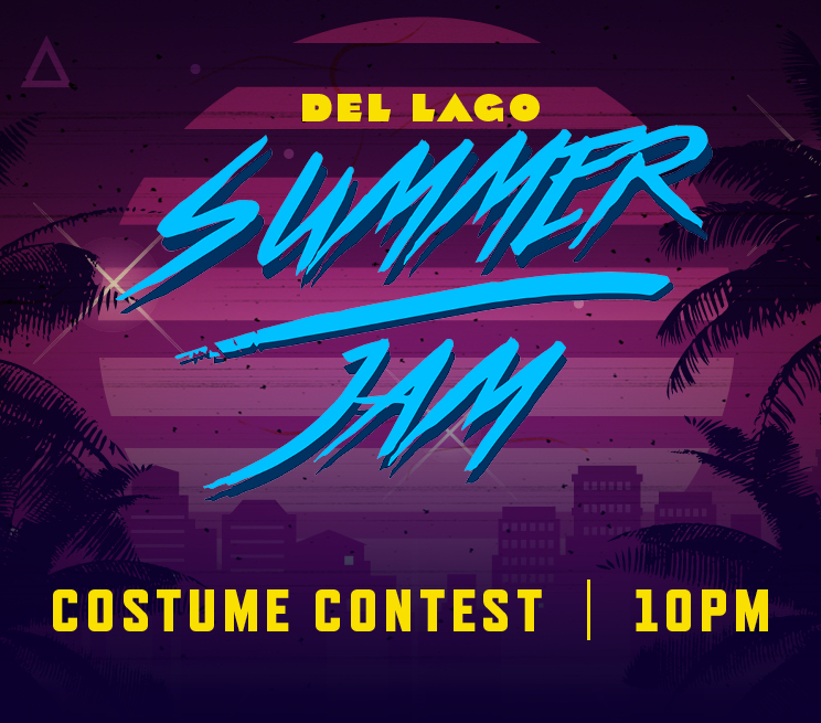 del Lago Summer Jam Costume Contest | 10PM