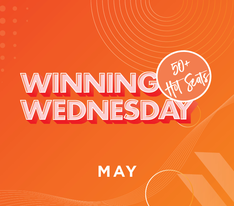 50+ Hot Seats Winning Wednesday May
