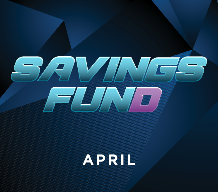Savings FUNd April
