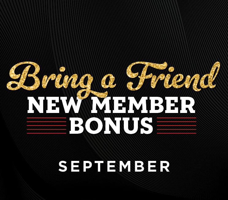 Bring A Friend New Member Bonus September