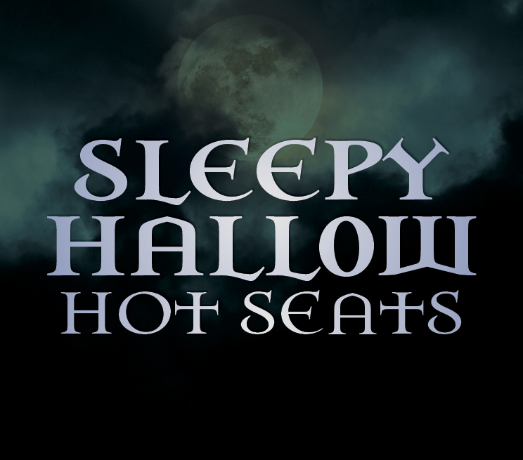 Sleepy Hollow Hot Seats