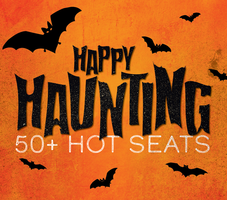 Happy Haunting 50+ Hot Seats