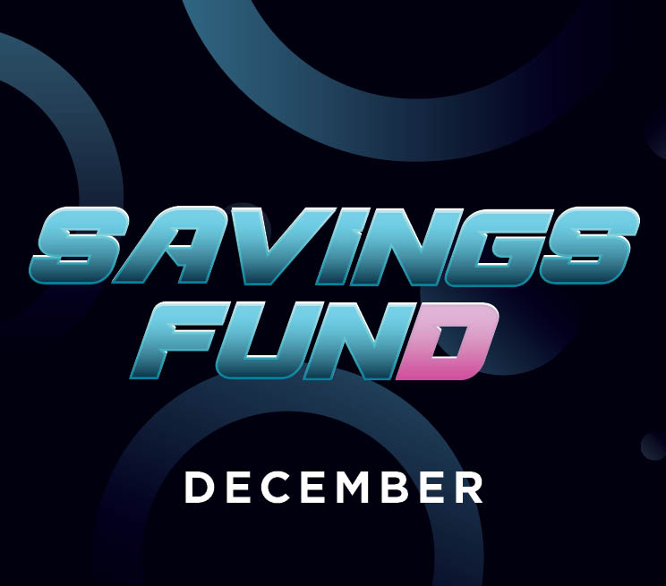 Savings FUNd Drawings December
