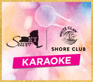 Savor NY | White Claw Shore Club karaoke