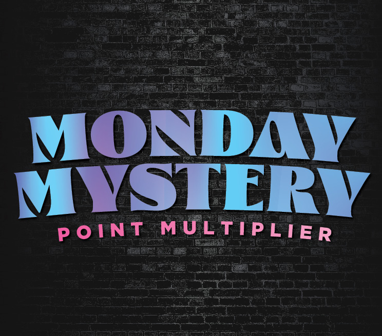 Monday Mystery Point Multiplier Promotion Image