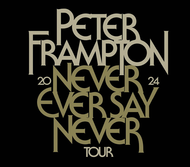 Peter Frampton Never Ever Say Never Tour 2024