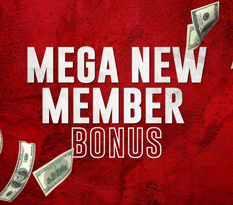 Mega New Member Bonus