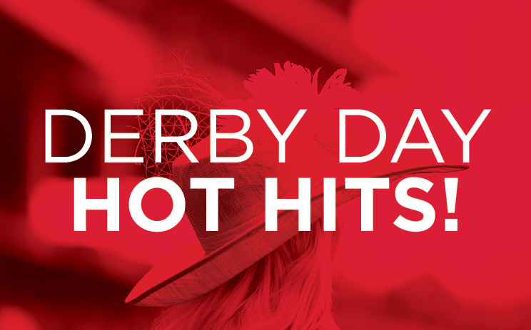 Derby Day Hot Hits