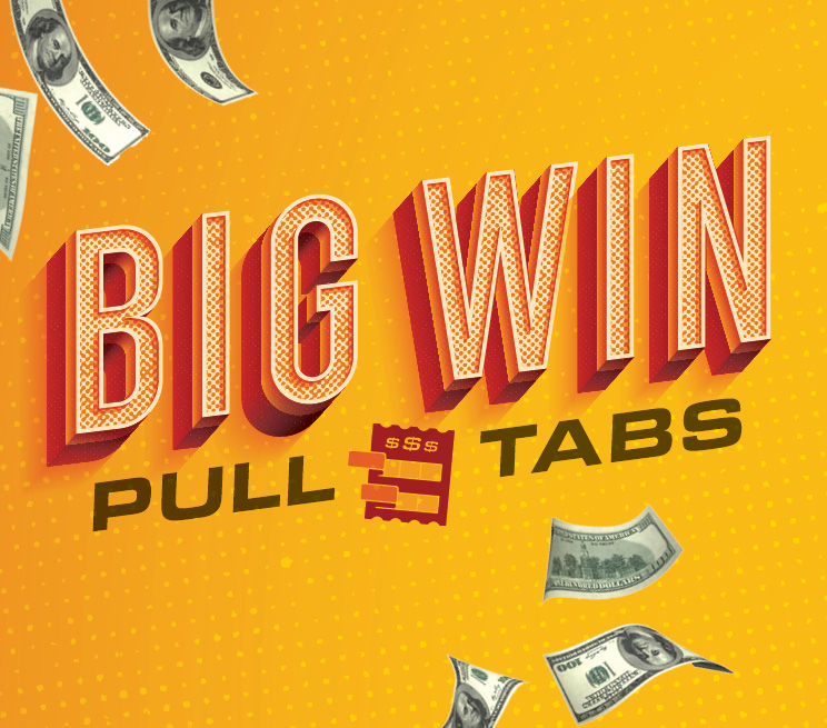 Big Win Pull Tabs Promotion Image