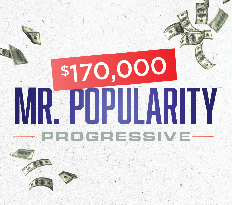 $170,000 Mr. Popularity Progressive Promotion Image