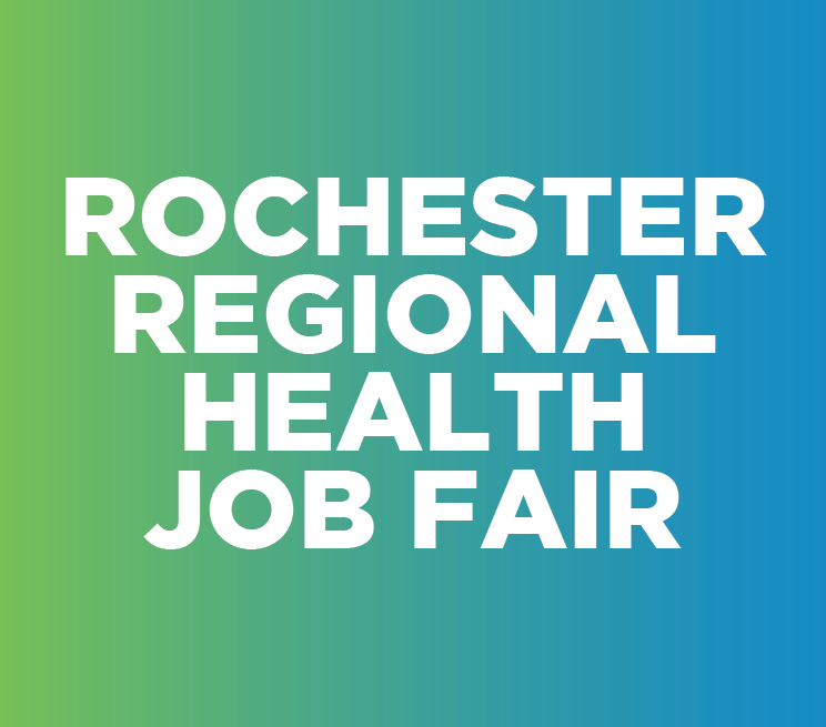 Rochester Regional Health Job Fair