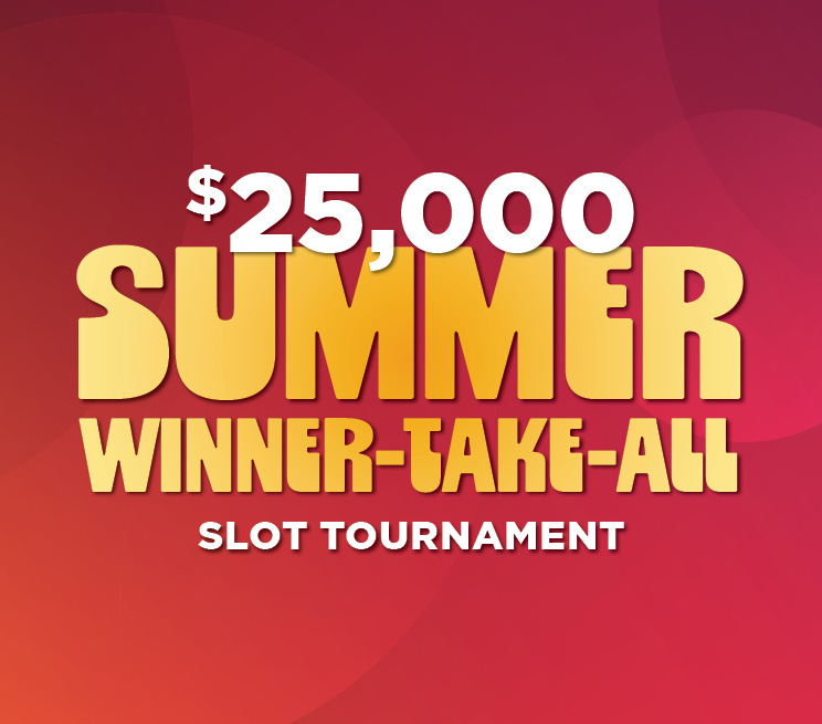 $25,000 Summer Winner-Take-All Slot Tournament Promotion Image
