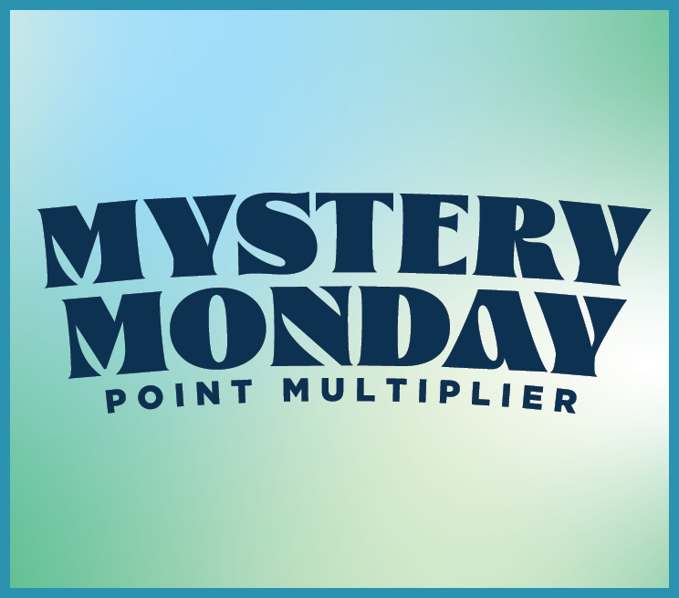 Mystery Monday Point Multiplier Promotion Image