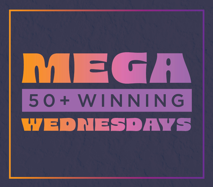 Mega 50+ Winning Wednesdays