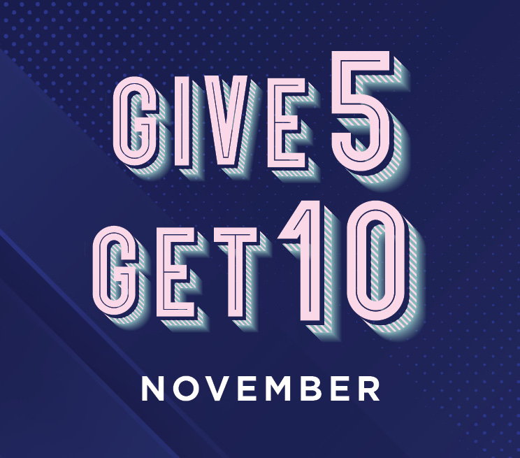 Give 5 Get 10 Promotion Image