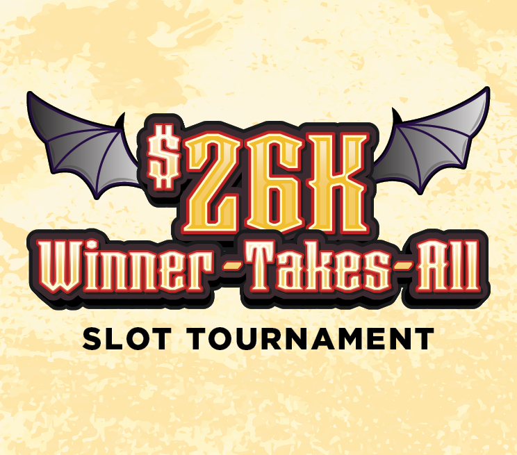 $26K Winner-Take-All Slot Tournament