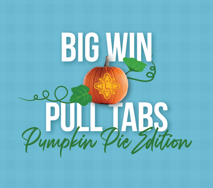 Big Win Pull Tabs: Pumpkin Pie Edition