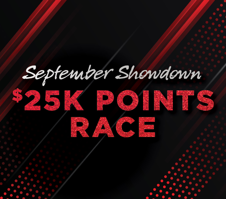 September Showdown $25K Points Race
