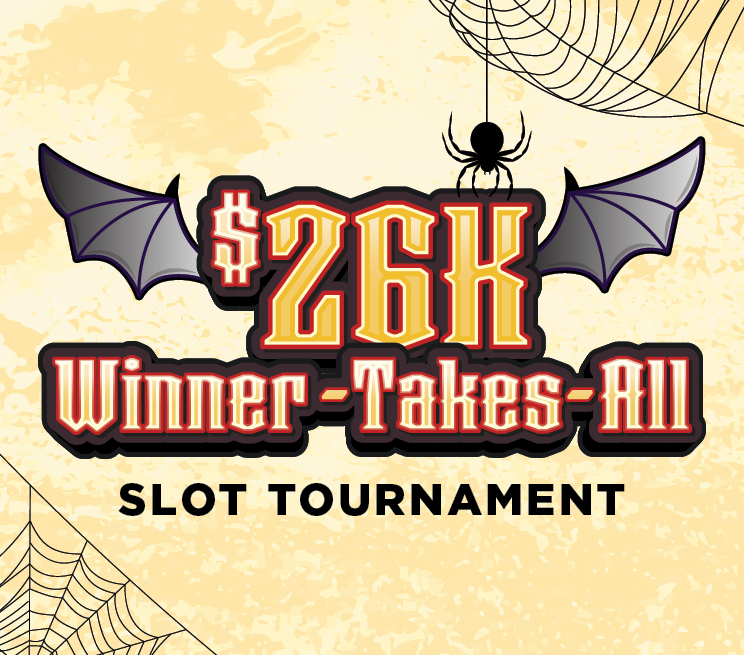 $26K Winner Take All Slot Tournament