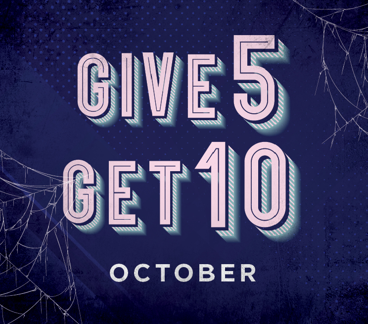 Give 5 Get 10