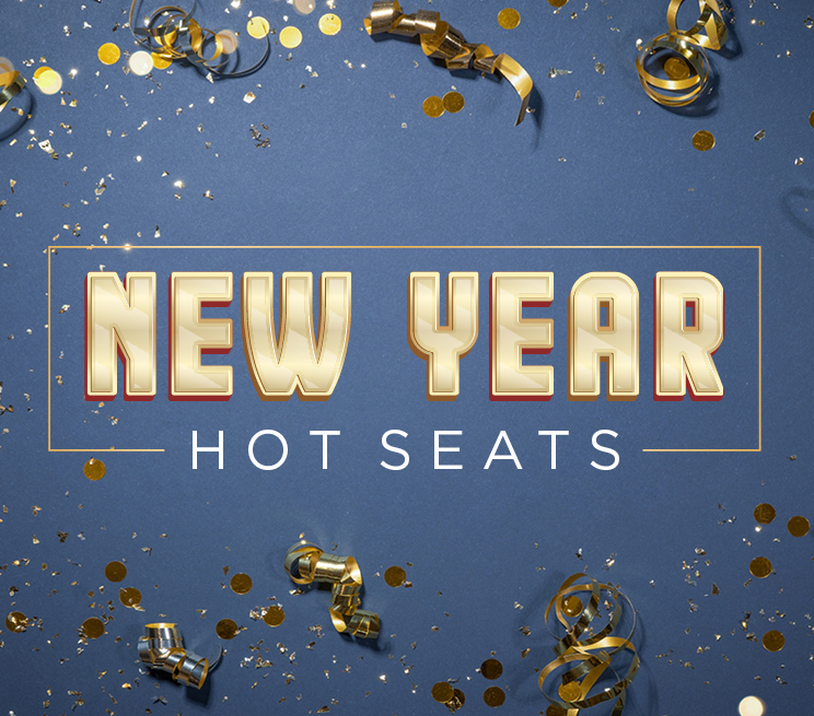 New Year Hot Seats Promotion Image
