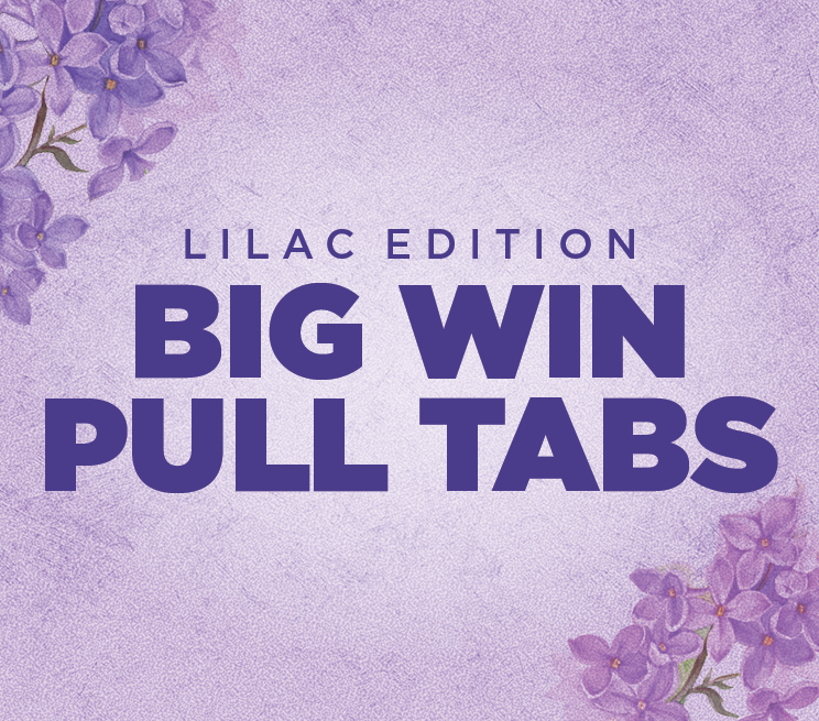 Lilac Edition Big Win Pull Tabs