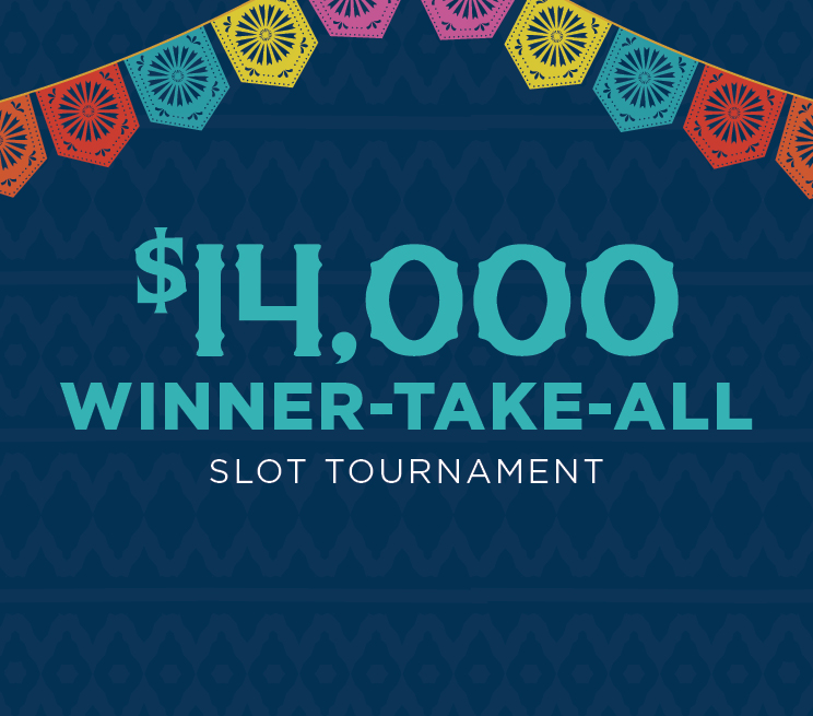 $14,000 Winner-Take-All Slot Tournament