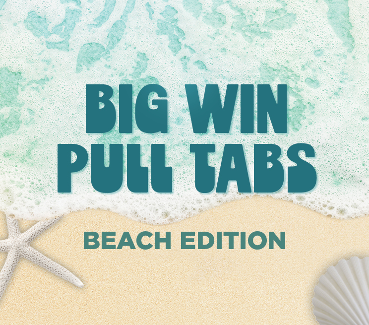 Big Win Pull Tabs Beach Edition