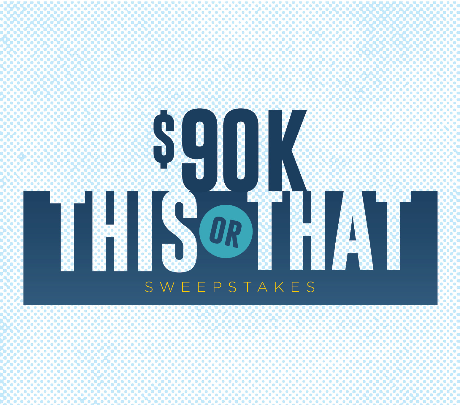 $90K This Or That Sweepstakes